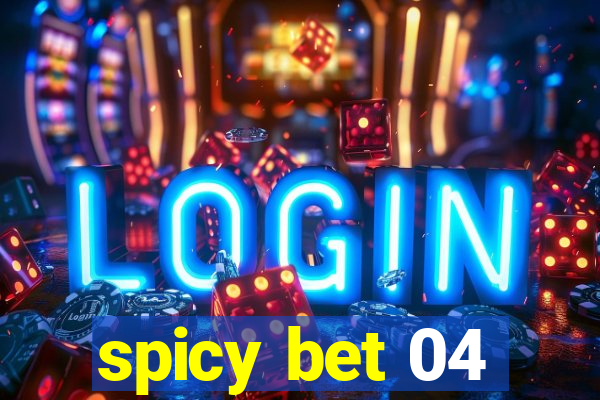 spicy bet 04